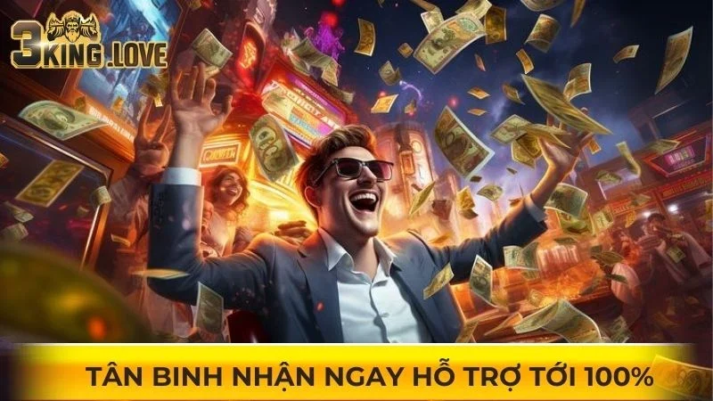 Tân binh nhận ngay hỗ trợ tới 100%